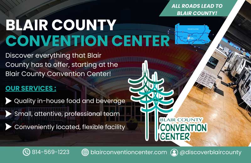 Blair County Convention Center <center>Blair County Convention Center | <b><a href="https://www.blairconventioncenter.com/" target="_blank" rel="noopener noreferrer">CLICK HERE to view the website</a></b></center>
